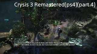 Crysis3 Remasteredps4part 4 [upl. by Suoicserp872]