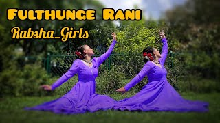 RabshaGirls Choreography  Fulthunge Rani by Sujan Chapagain  Rabina Sunuwar amp Nisha Tamang [upl. by Aay]