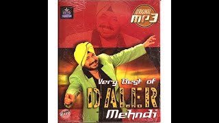 Daler Mehndi Mega Mix Original [upl. by Haridan]