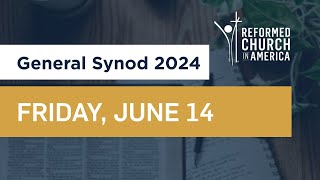 Friday Morning Plenary  RCA General Synod 2024 [upl. by Eniak]