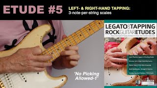 Legato amp Tapping Etude 5 No Picking Allowed1 [upl. by Gonick]