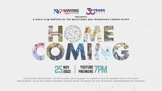 NYP 30th Anniversary Musical DocuFilm HOMECOMING [upl. by Aisatsanna]