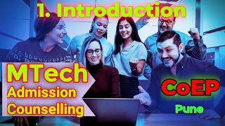 1 MTech Admission Counselling 2020 Genuine Reviews amp My Experience at CoEP [upl. by Denice]