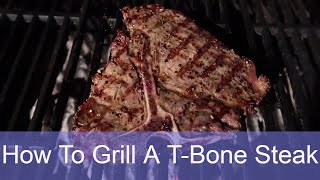 How To Grill A TBone Steak On A Charcoal Grill  Grilled Porterhouse Recipe [upl. by Hnamik]