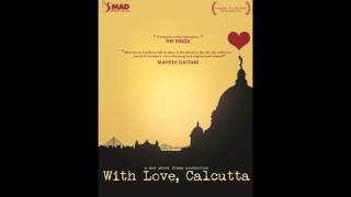 Decemberer Shohorey  With Love Calcutta OST [upl. by Adaliah]