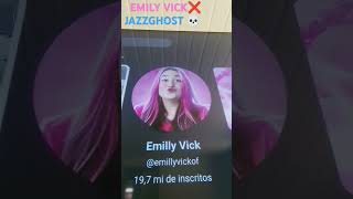 EMILY VICK❌ JAZZGHOST💀 [upl. by Maze374]