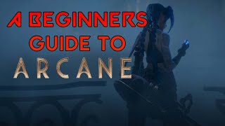 A Beginners Guide to Arcane and League of Legends Lore [upl. by Enyrhtak]