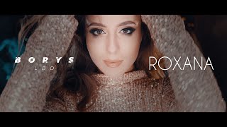 Borys LBD  Roxana Official Video [upl. by Htebsil]