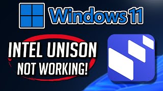 Intel Unison App Not Working Fix Windows 1110 Tutorial [upl. by Pack]