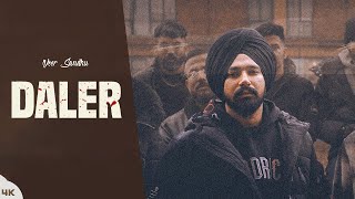 Daler Official Video Veer Sandhu  Latest Punjabi Songs  New Punjabi Songs 2024 [upl. by Topper982]