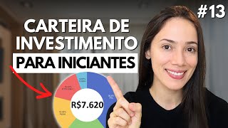 CARTEIRA DE INVESTIMENTO  Como investir para iniciante [upl. by Lehpar37]