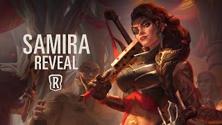 Samira  New Champion  Legends of Runeterra [upl. by Demha]