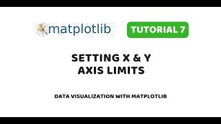 Matplotlib Tutorial 7  Setting X amp Y Axes Limits [upl. by Smitty382]