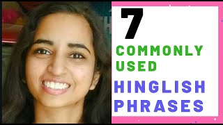 7 commonly used hinglish phrases  Hinglish phrases made as well as used by Indians only [upl. by Jennette503]