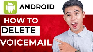 How To delete voicemail on android phone Easy Guide [upl. by Landan]