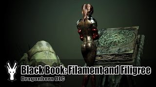 Black Book Filament and Filigree Quest  Dragonborn  The Elder Scrolls V Skyrim [upl. by Shurlock]