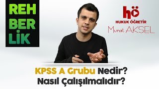 Kpss A Grubu Nedir ve Nasıl Çalışılmalıdır   Murat AKSEL [upl. by Metsky28]