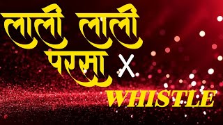 Lali Lali Parsa X Whistle  trap mix  DJ KHILESH djcgremix djviral diwalispecial private [upl. by Kendre]