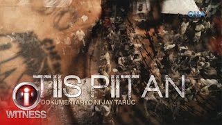 IWitness ‘Tiis Piitan’ dokumentaryo ni Jay Taruc full episode [upl. by Lasser115]