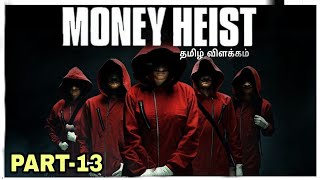 Money Heist  Season3  Episode 7 amp 8  Explained in Tamil  Film roll  தமிழ் விளக்கம் [upl. by Garda]