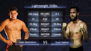 FMD6 Salim Mukhidinov VS Scott Hudson fights [upl. by Eillen99]