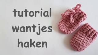 Tutorial baby wantjes haken crochet baby mittens [upl. by Auqenahs]