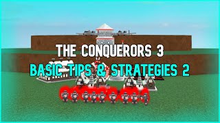 The Conquerors 3  Basic Tips amp Strategies 2 [upl. by Rip]