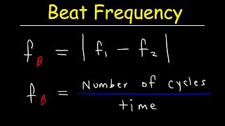 Beat Frequency Physics Problems [upl. by Bethany]