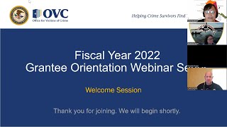 OVC Tribal Victim Services SetAside Program FY 2022 Grantee Orientation Welcome Webinar [upl. by Attehcnoc]