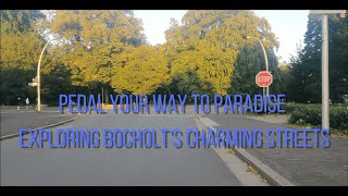 Pedal Your Way to Paradise Exploring Bocholts Charming Streets part 6 [upl. by Dominique]