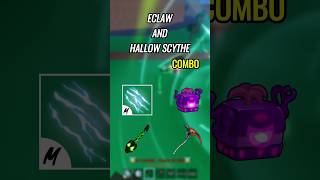 Eclaw and Hallo Scythe COMBO roblox bloxfruits combo eclaw hallowscythe easy [upl. by Ettelrats]