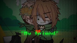 quotMy friendquot  Episode1  Maskinnit AU  Gacha Club  DSMP [upl. by Aicilef]