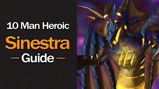 The ONLY Sinestra Guide Youll EVER Need 10 Man Heroic [upl. by Halle402]