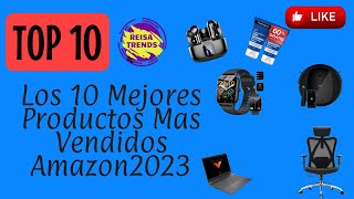 Top 10 Productos Más Vendidos en Amazon 2023 [upl. by Ruphina475]