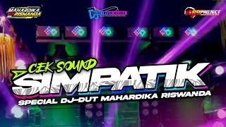 DJ SIMPATIK SPECIAL CEKSOUND MAHARDIKA RISWANDA FT DJ RISKI IRVAN NANDA 69 PROJECT ‼️ [upl. by Milson284]