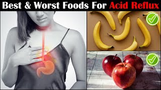 Acid Reflux Diet  Best amp Worst Foods For Acid Reflux GERDGORD Diet [upl. by Jankey93]