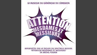 Attention Mesdames et Messieurs version radio 2005 [upl. by Corvin]