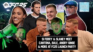 🎮⚽️ SI amp SLANEY MEET CANTONA EVAN FERGUSON BALE ALEX SCOTT ANGRY GINGE amp SIDEMEN AT FC25 LAUNCH [upl. by Eedahs]