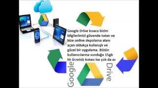 Google Drive Nedir Nasıl Kullanılır [upl. by Katuscha]