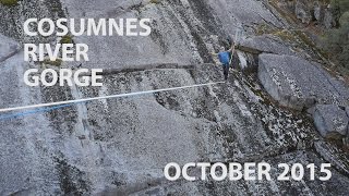 Cosumnes River Gorge Highline Gathering  October 2015 [upl. by Byrle]