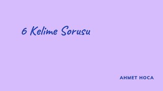 6 Kelime Sorusu [upl. by Materse]