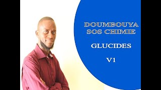 BIOCHIMIE GLUCIDES V1 DÉFINITIONS CLASSIFICATION STRUCTURE DES OSES [upl. by Anytsirhc]