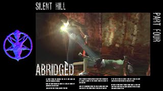 Silent Hill 1  An Abridged Playthrough  Episode 4 The Alchemilla Hospital [upl. by Annauj711]