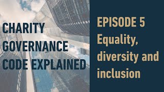 Charity Governance Code explained  Episode 5 [upl. by Alonso803]