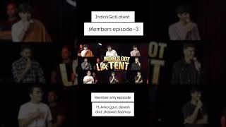 Part 1 India’sGotLatent Members Only episode 3 Ft Avika gaur  devesh dixit  shaswat maheswari an [upl. by Karissa]