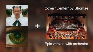 Cover Lenfer  Stromae Epic version with orchestra by TonyDaniel [upl. by Niuq]