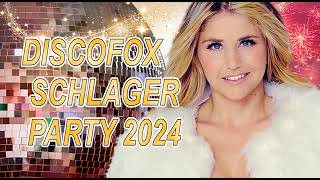 DISCOFOX SCHLAGER PARTY 2024 ✰🌟✰ DIE NEUE SCHLAGER PARTY ✰🌟✰ FAN ALBUM [upl. by Eirehc]