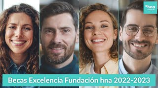 Becas de excelencia Fundación hna 20222023 [upl. by Nylareg]