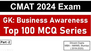 CMAT 2024 Exam GK Business Awareness 100 MCQ Series  Part  2  Mission JBIMS Mumbai [upl. by Sipple]