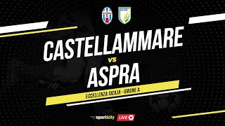 Castellammare  Aspra LIVE  Eccellenza Sicilia  Diretta Calcio [upl. by Yornek]